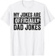 My Jokes Are Officially Dad Jokes Funny Vintage T-Shirt - T-Shirt | White