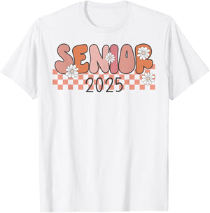 Senior 2025 Class of 2025 Seniors Graduation 2025 Funny T-Shirt - T-Shirt | White