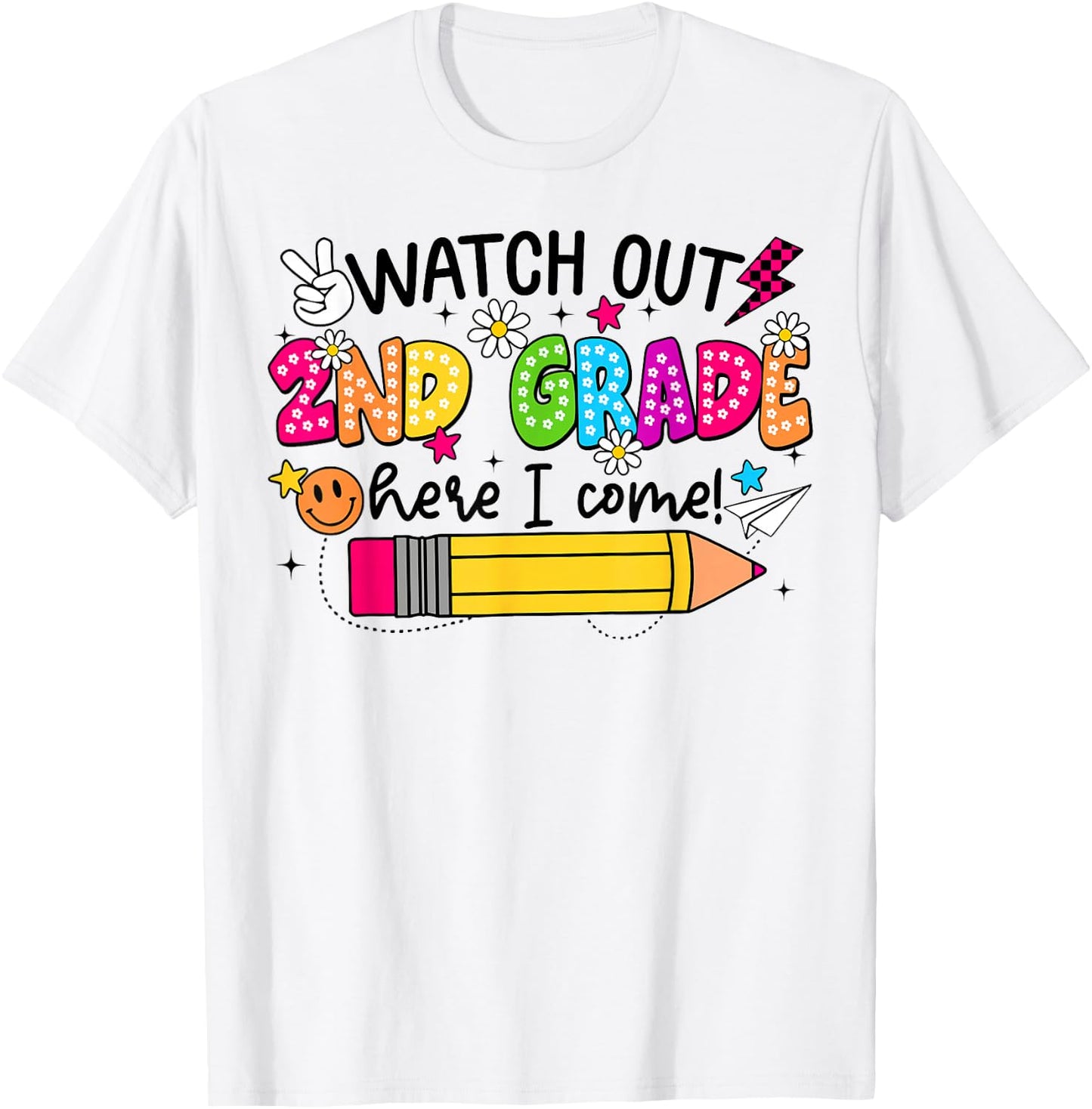 Watch Out Second Grade Here I Come 2nd Grade Back To School T-Shirt - T-Shirt | White