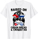Raised on Cuban Bread and Croquetas Messy Bun Cubanita T-Shirt - T-Shirt | White