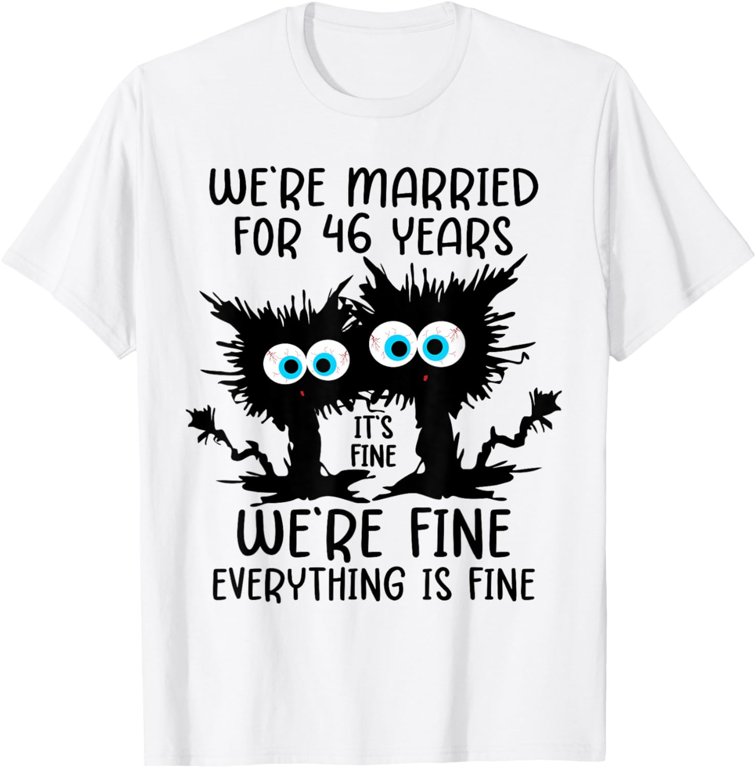 We're Married For 46 Years T-Shirt - T-Shirt | White