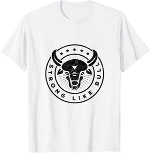 Strong Like A Bull Powerlifting Bodybuilding T-Shirt - T-Shirt | White