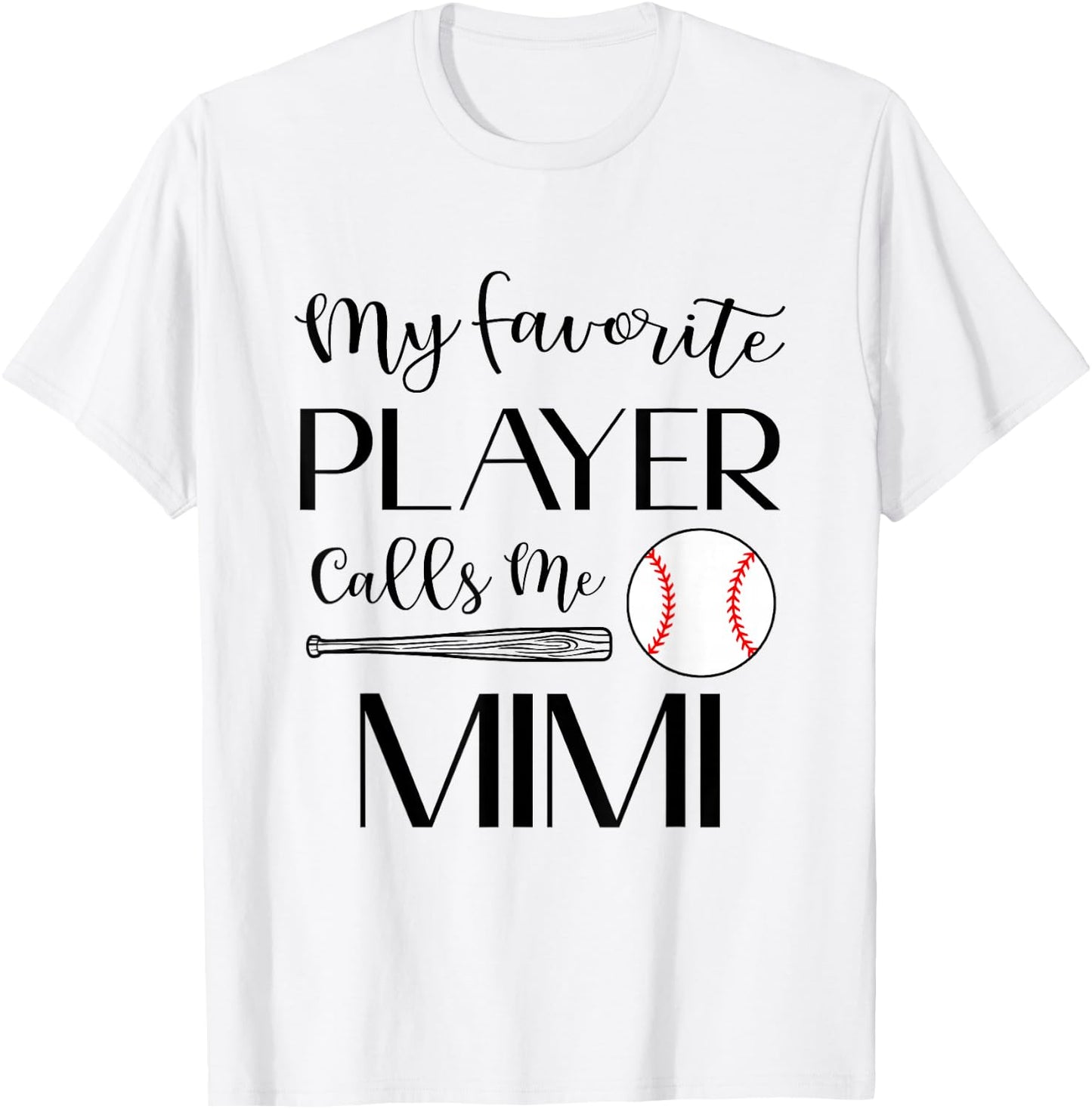 Baseball My Favorite Player Calls Me Mimi Grandma T-Shirt - T-Shirt | White