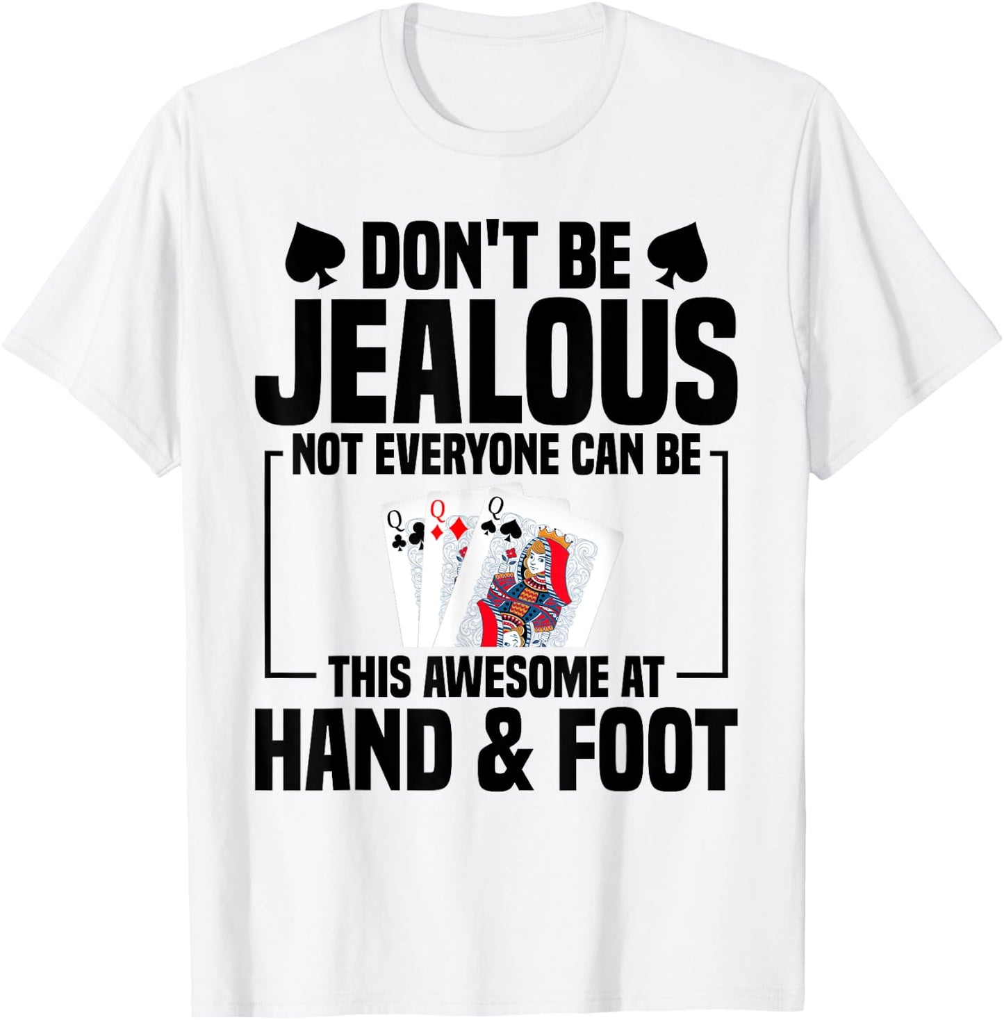 Hand Foot Card Game Set Score Partner Game Set Hand and Foot T-Shirt - T-Shirt | White