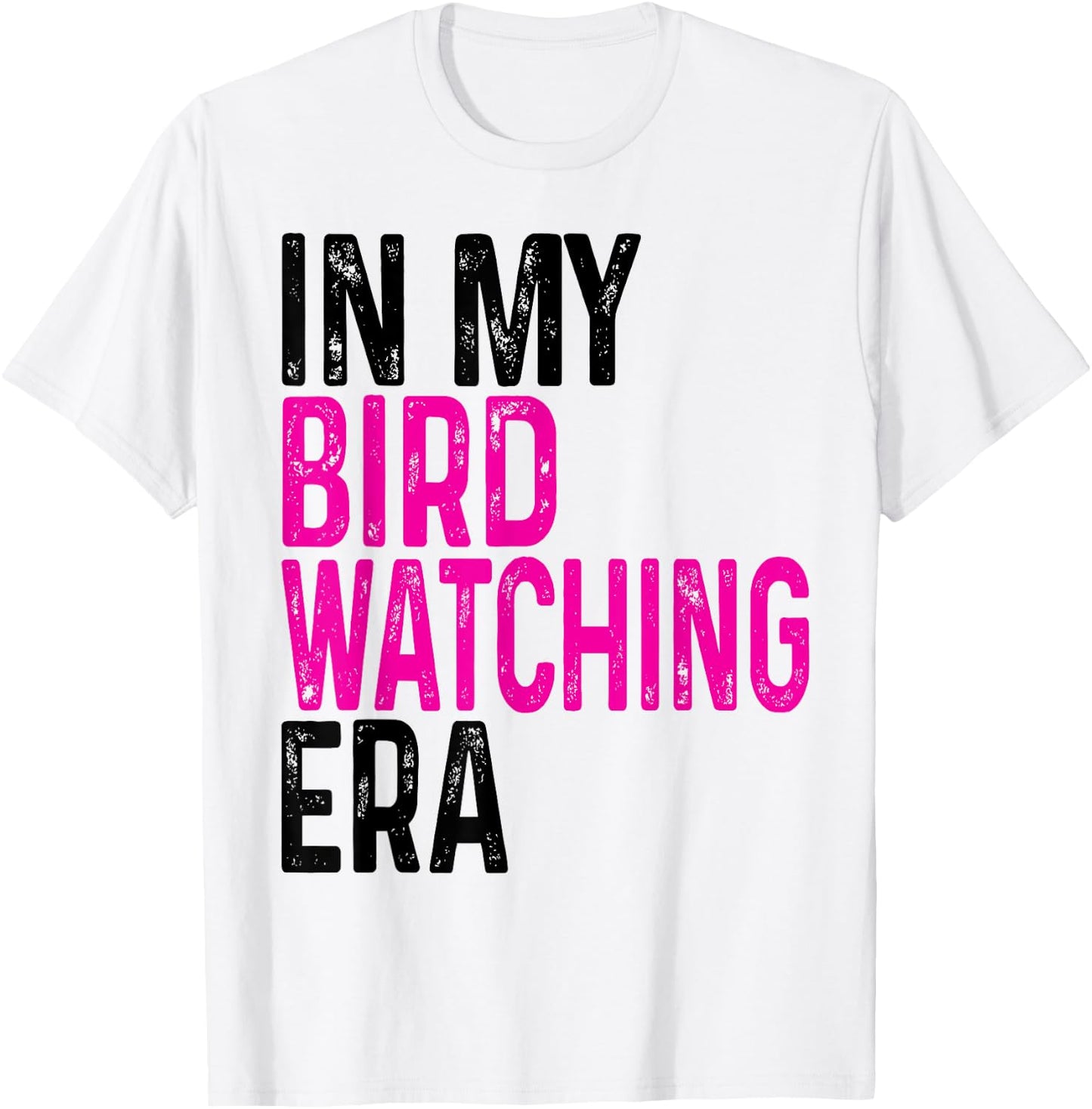 Cute In My Bird Watching Era Funny Birds Lovers T-Shirt - T-Shirt | White