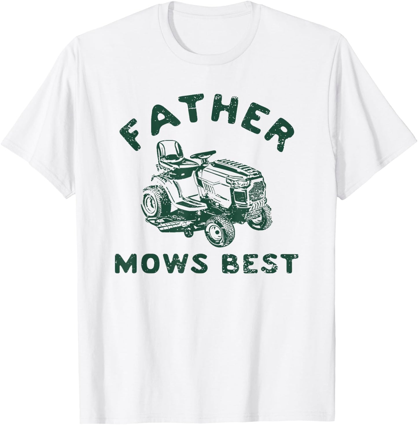 Father Mows Best T-Shirt - T-Shirt | White