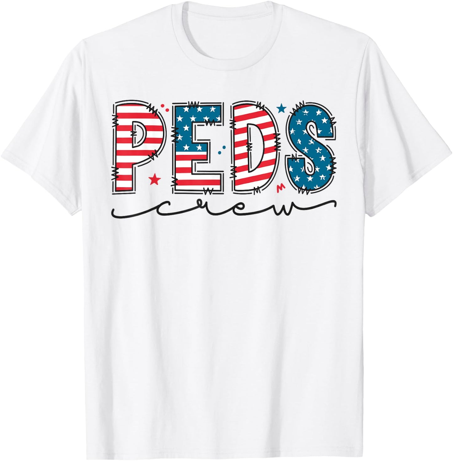 Peds Crew 4th Of July Patriotic Pediatric Nurse USA Flag T-Shirt - T-Shirt | White
