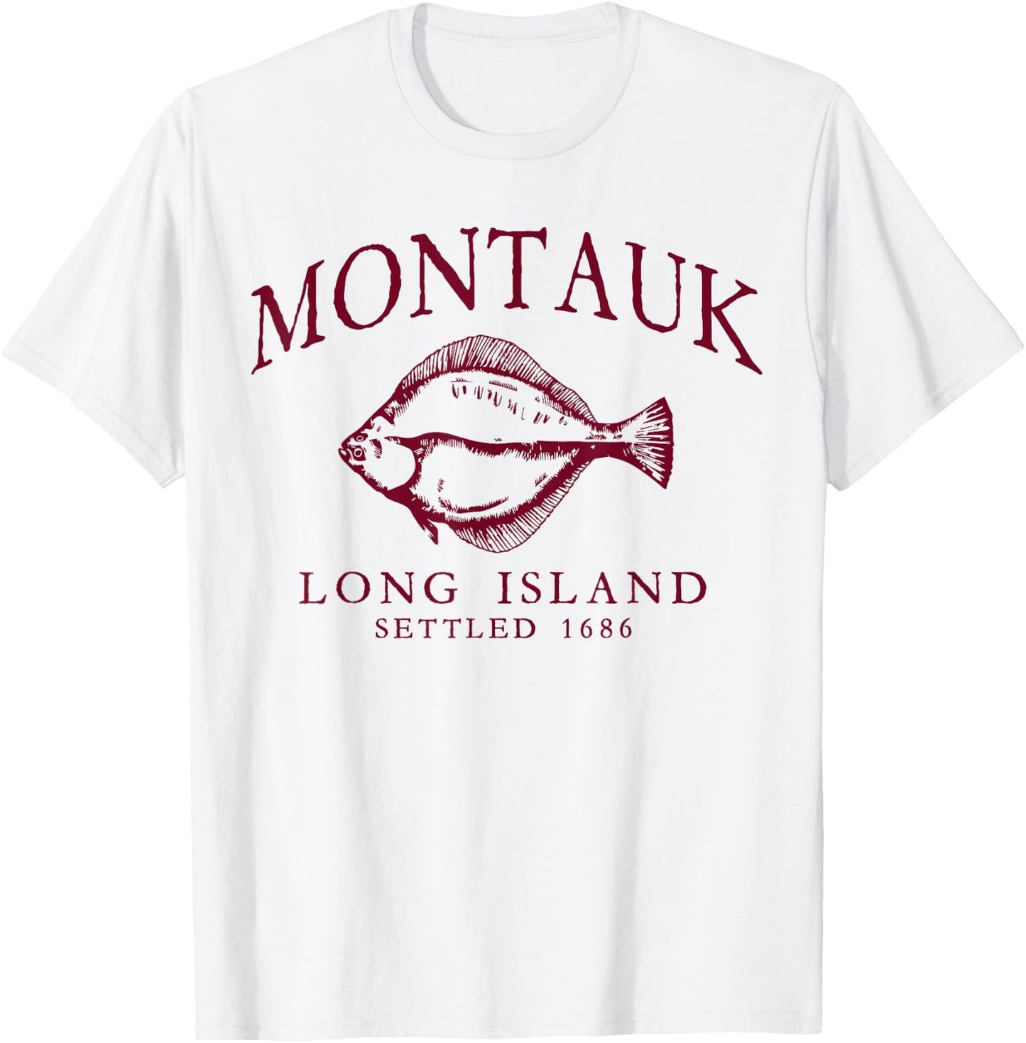 Montauk Long Island Settled 1686 Fluke Flounder Fishing Red T-Shirt - T-Shirt | White