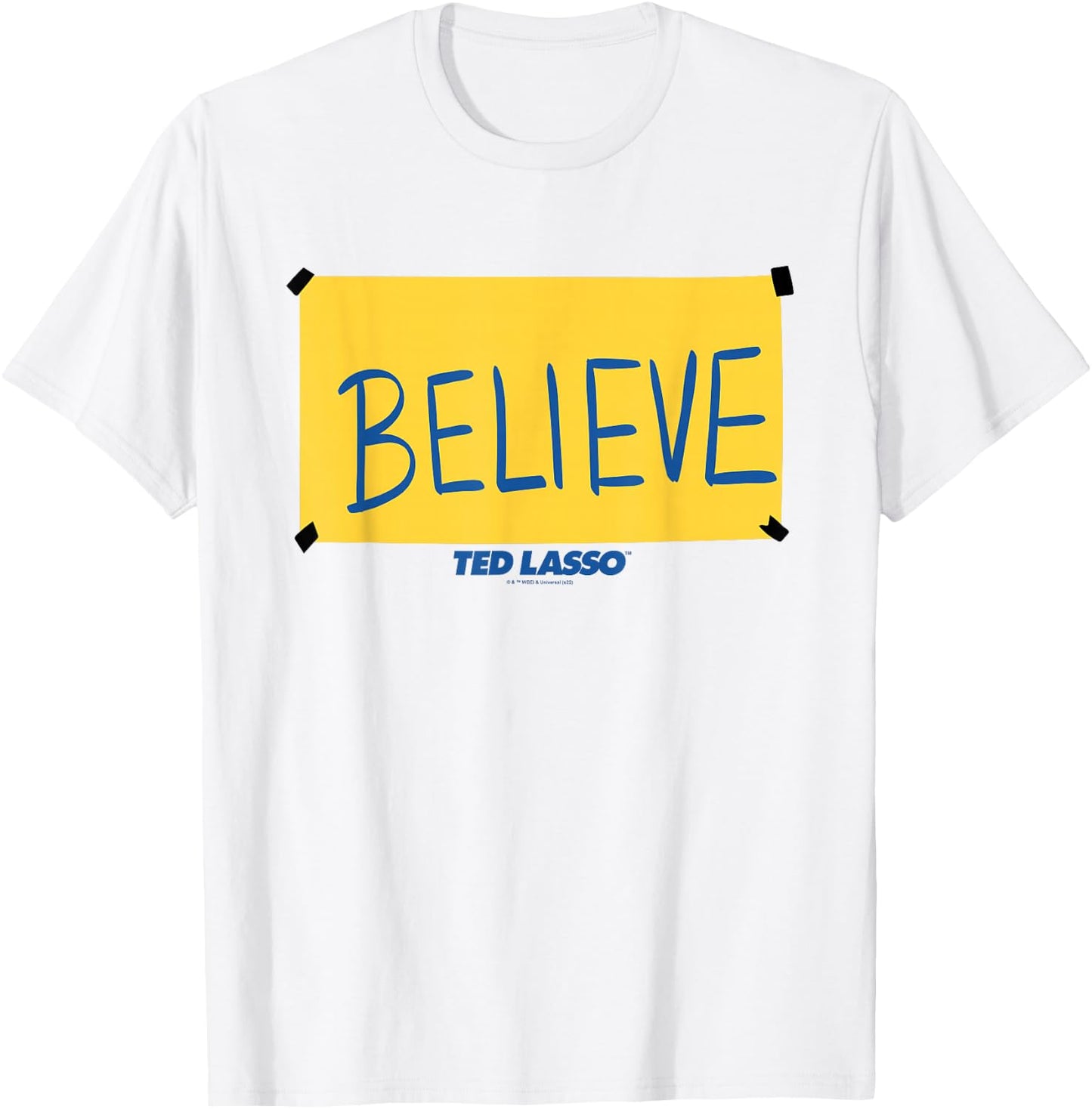 Ted Lasso Believe Sign T-Shirt - T-Shirt | White