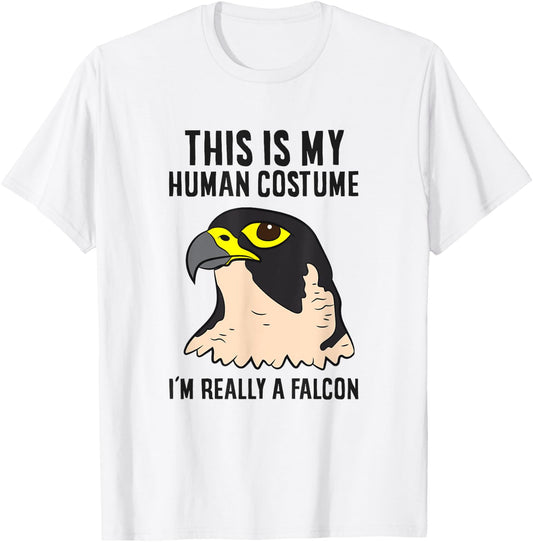 Falcon Costume This Is My Human Costume I'm Really A Falcon T-Shirt - T-Shirt | White