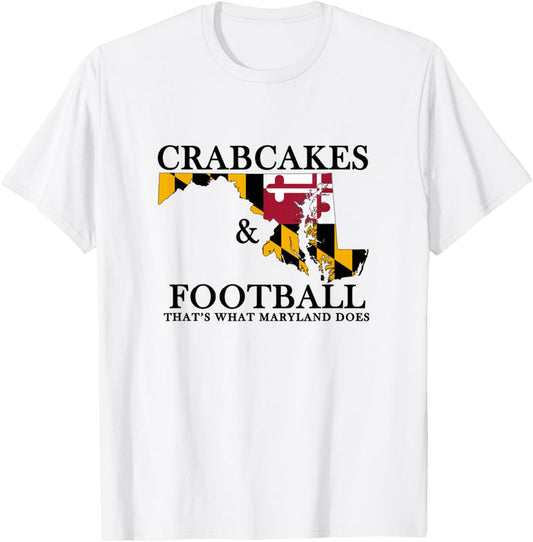 Crabcakes And Football T Shirt T-Shirt - T-Shirt | White