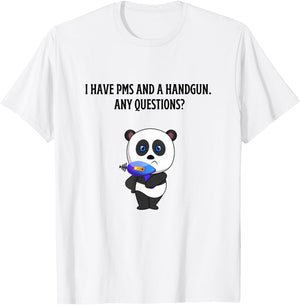 I have PMS and handgun any questions? BE CAREFUL Mad Panda T-Shirt - T-Shirt | White