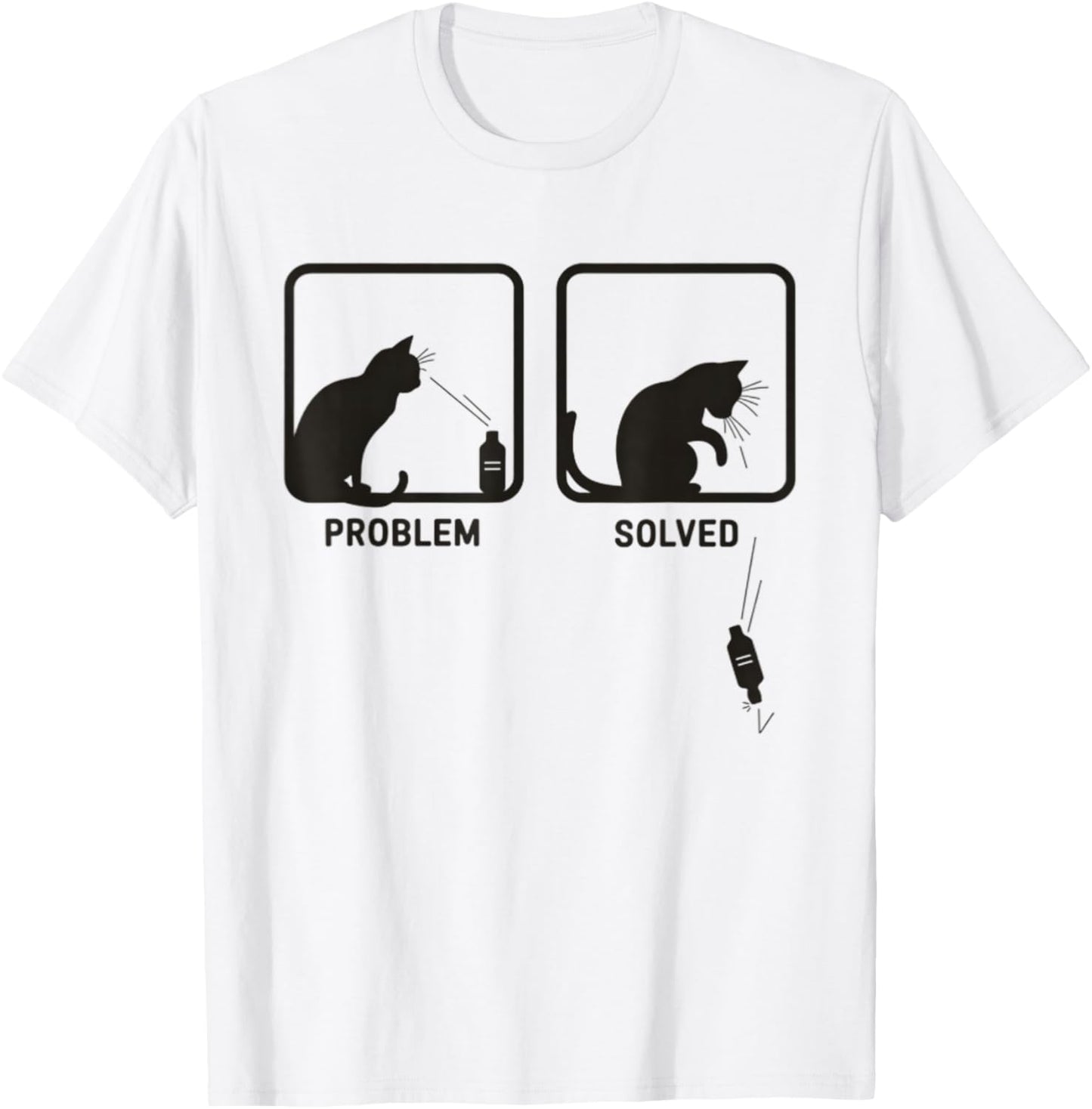Problem Solved Funny Sarcastic Cat Graphic T-Shirt - T-Shirt | White