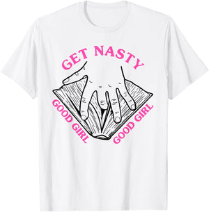Get Nasty Good Girl Russ T-Shirt - T-Shirt | White