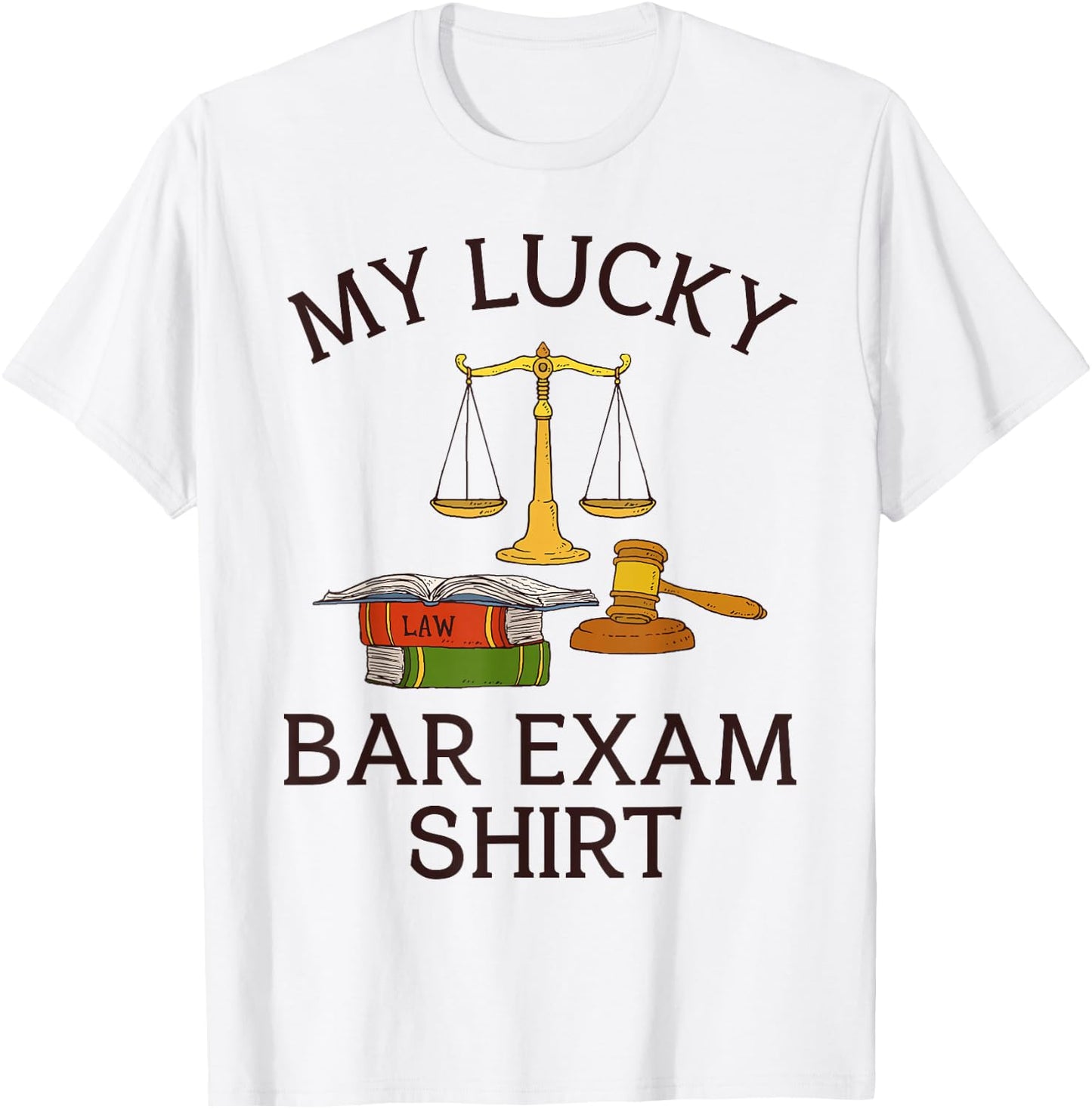 My Lucky Bar Exam Shirt Lawyer Law School Student Cool Retro T-Shirt - T-Shirt | White