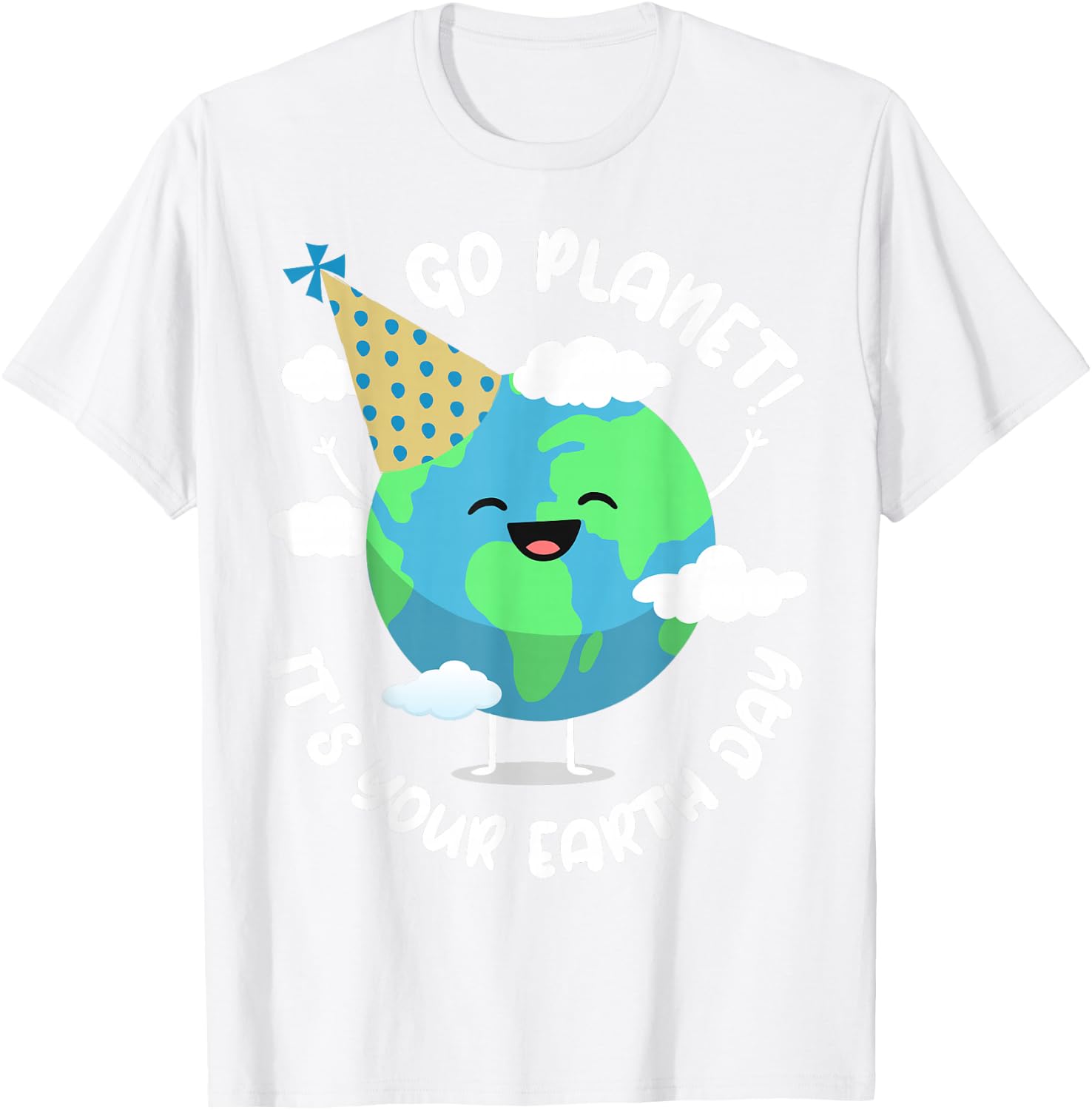 Kids Cute Earth Day Go Planet Its Your Earth Day Toddler Boy Small T-Shirt - T-Shirt | White
