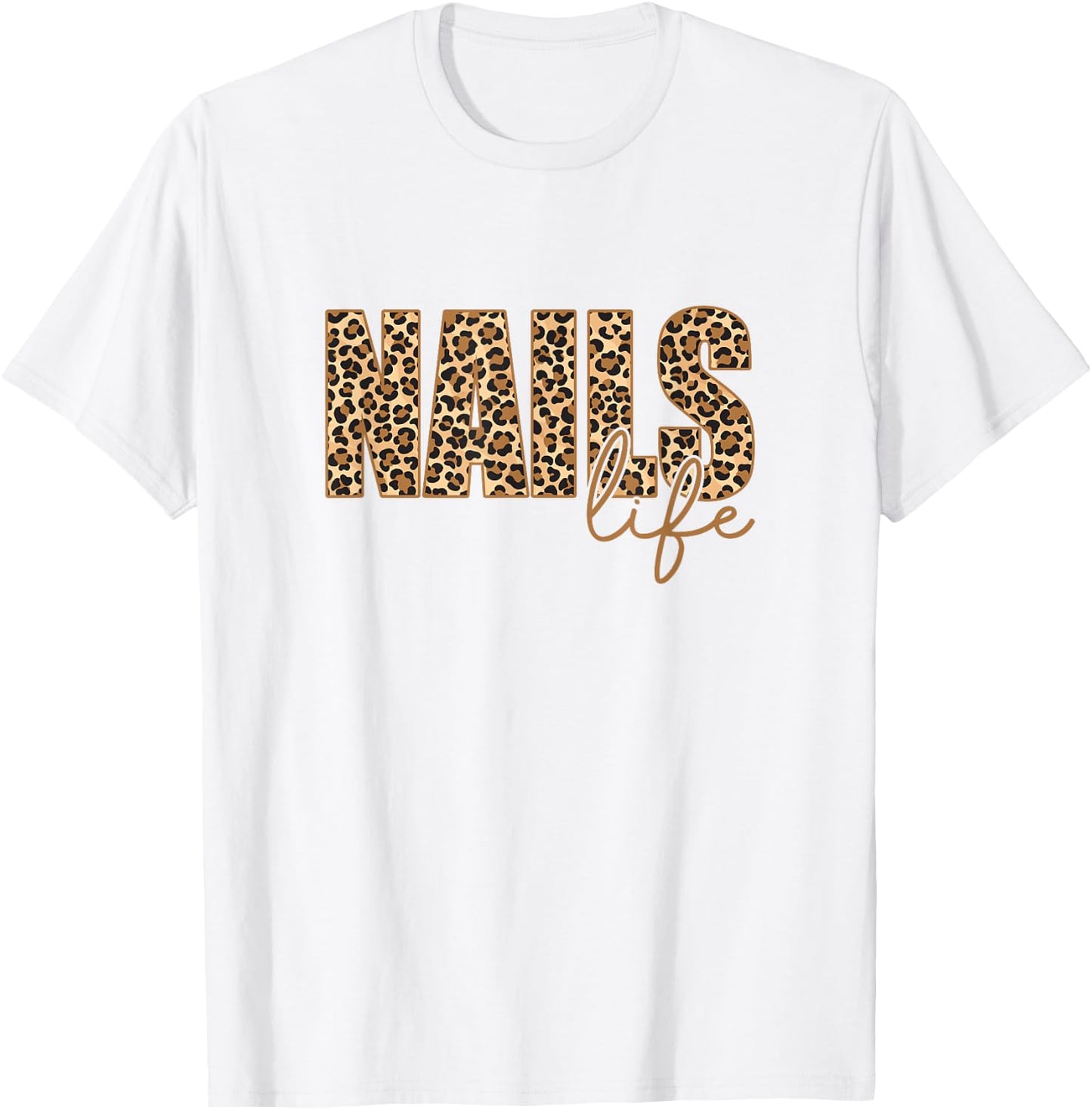 Nails Life Manicurist Nail Tech T-Shirt - T-Shirt | White
