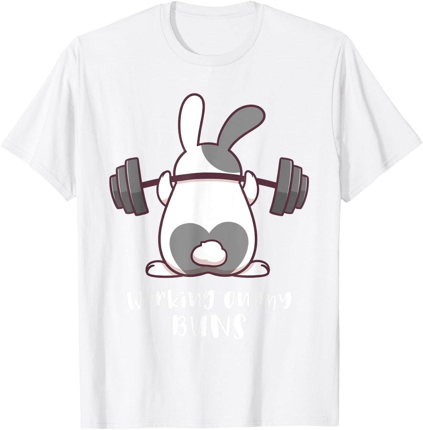 Working On My Buns Bunny Workout Gym Pun Gift Cute T Shirt T-Shirt - T-Shirt | White