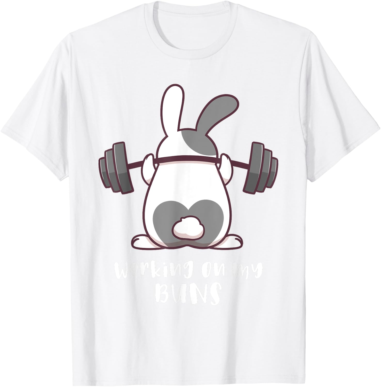 Working On My Buns Bunny Workout Gym Pun Gift Cute T Shirt T-Shirt - T-Shirt | White