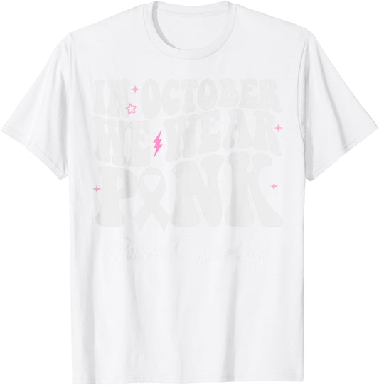 Patient Transport We Wear Pink Breast Cancer Awareness T-Shirt - T-Shirt | White