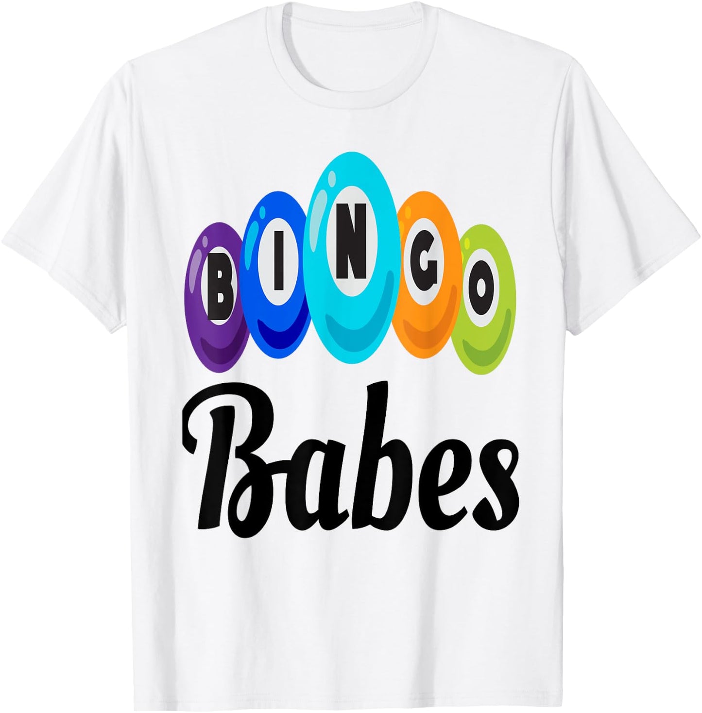 Bingo Babes Player Winning Matching Friend Group Saying T-Shirt - T-Shirt | White