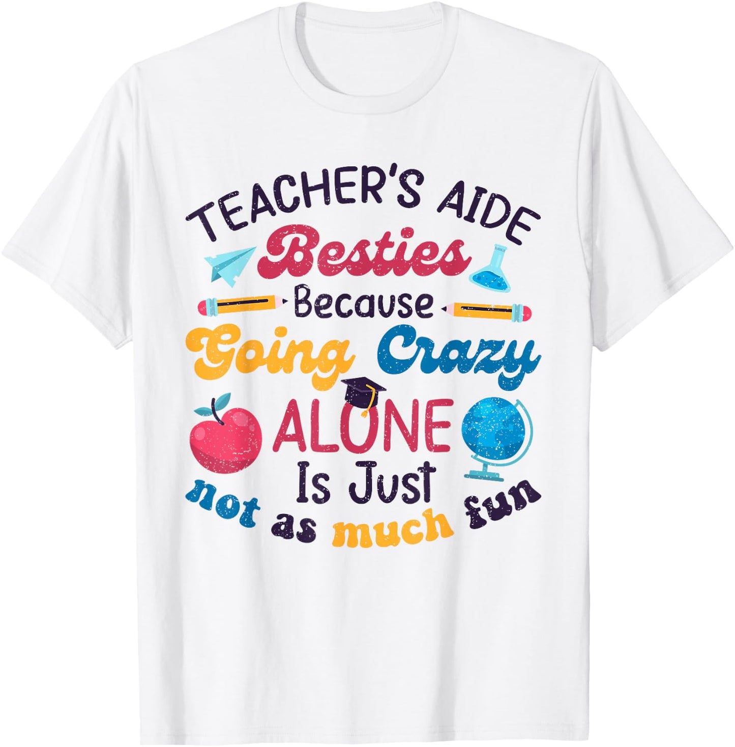 Funny Teacher's Aide Besties Humor Back to School First Day T-Shirt - T-Shirt | White