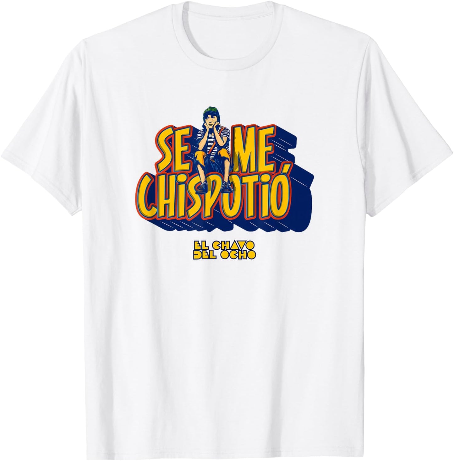 El Chavo - Colorful Desings for Kids, Teen, Women & Men T-Shirt - T-Shirt | White