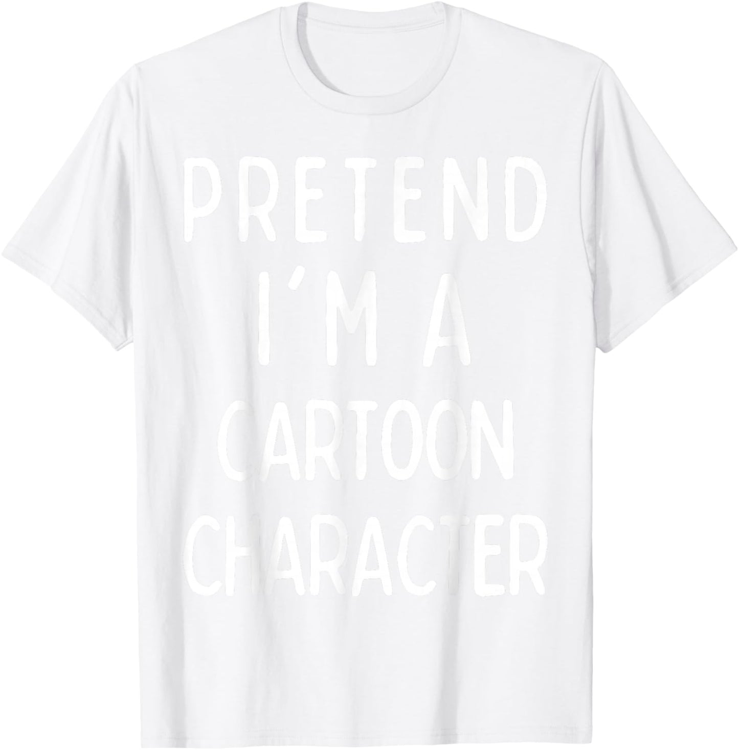 Pretend I'm a Cartoon Character Matching Halloween Costume T-Shirt - T-Shirt | White