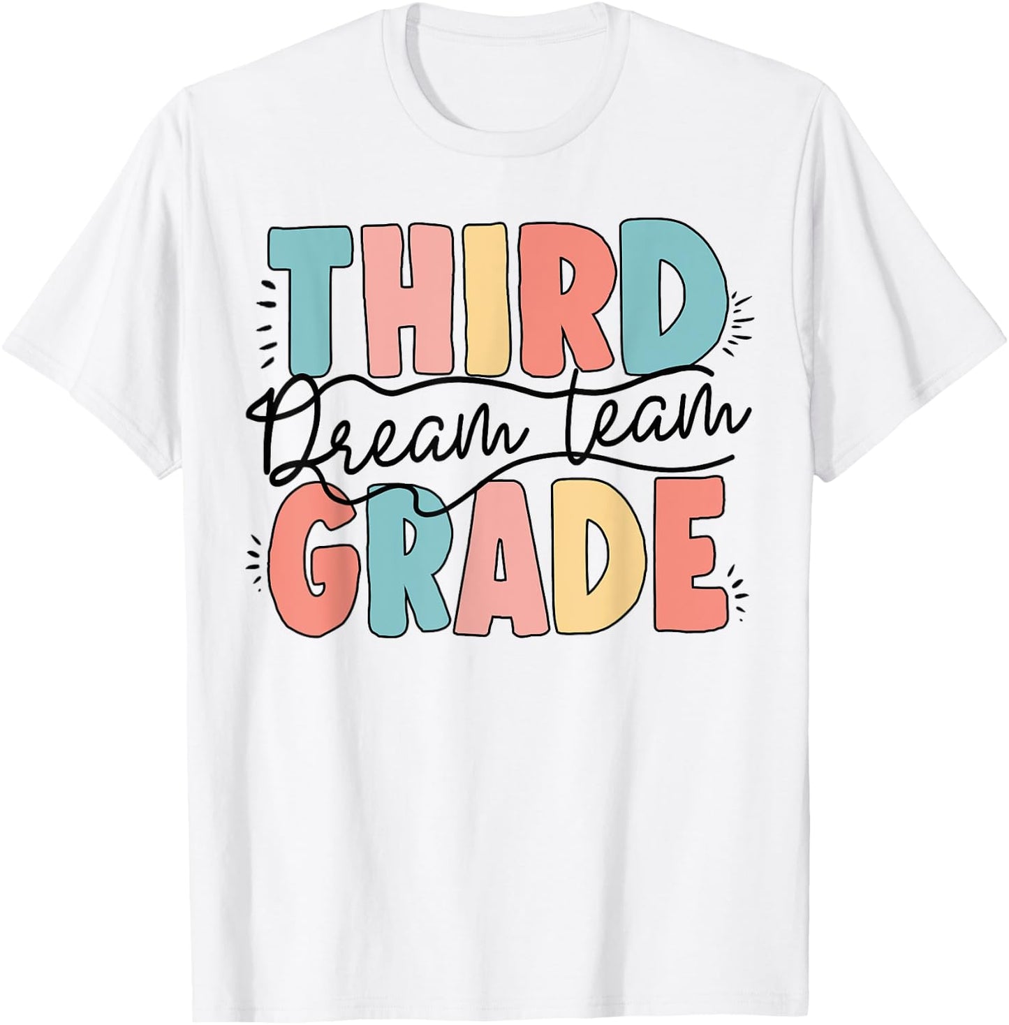 Third 3rd Grade Dream Team Back To School Teacher Student T-Shirt - T-Shirt | White