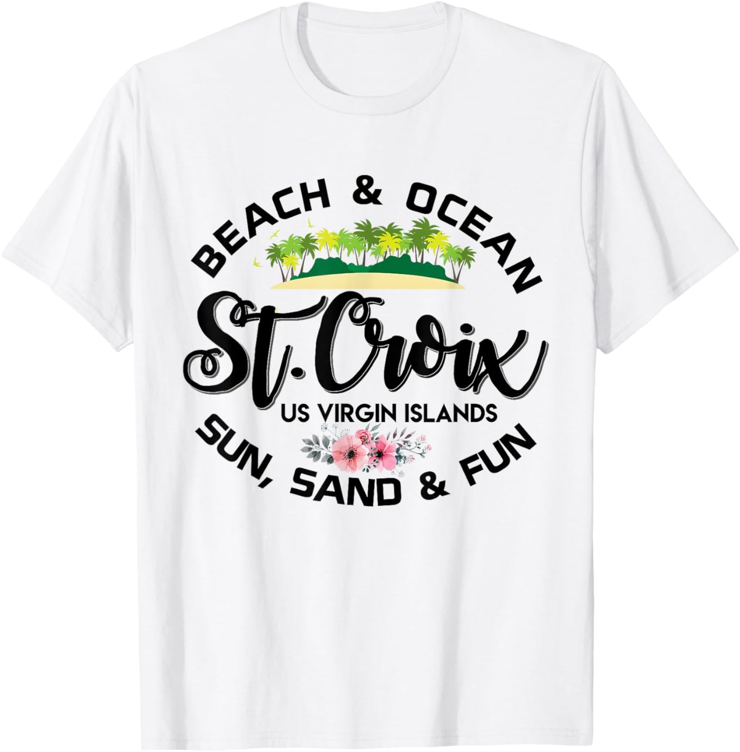St Croix US Virgin Islands Shirt USVI Caribbean Vacation T-Shirt - T-Shirt | White