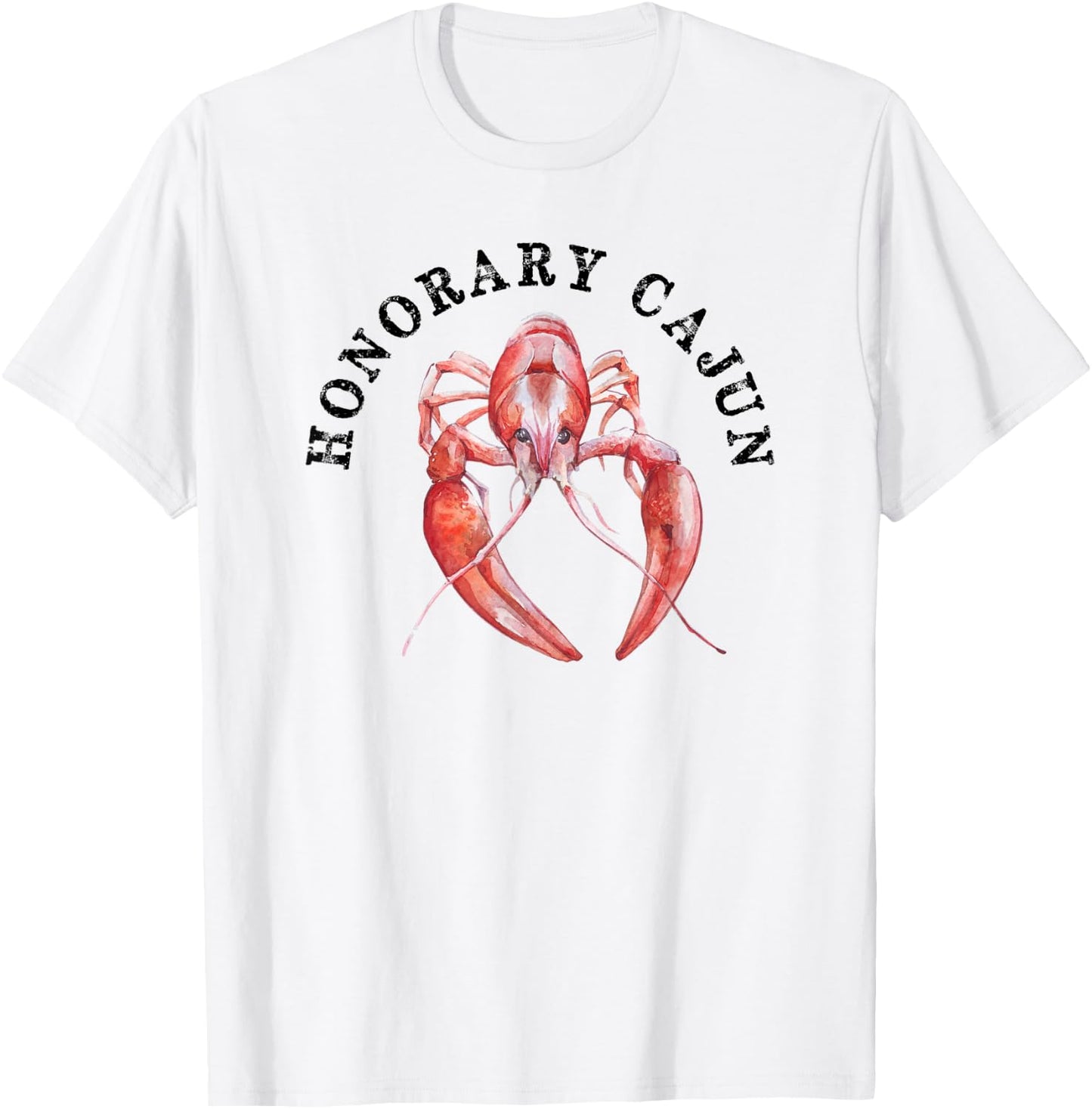 HONORARY CAJUN Funny Cajun Crawfish T-Shirt - T-Shirt | White