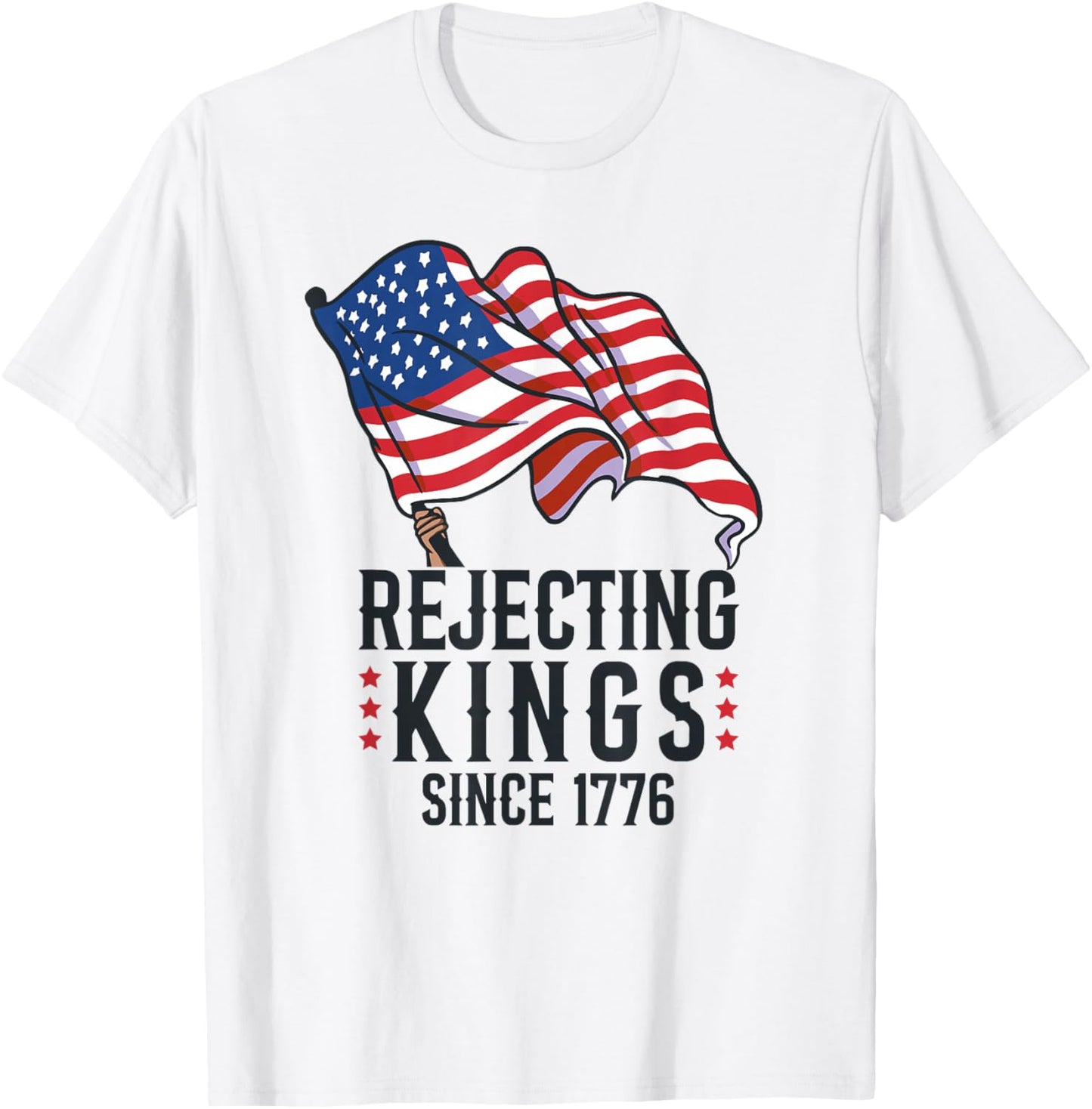 REJECTING KINGS SINCE 1776 Dissent is Patriotic USA Meme T-Shirt - T-Shirt | White