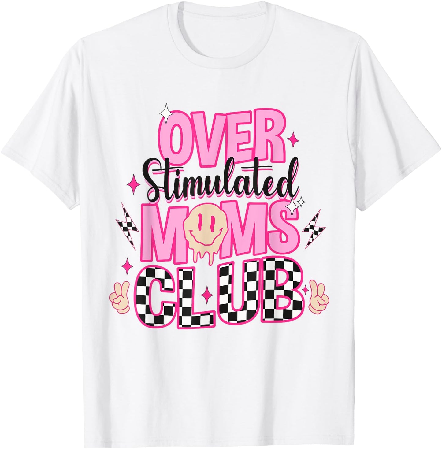 Moms Club Overstimulated T-Shirt - T-Shirt | White