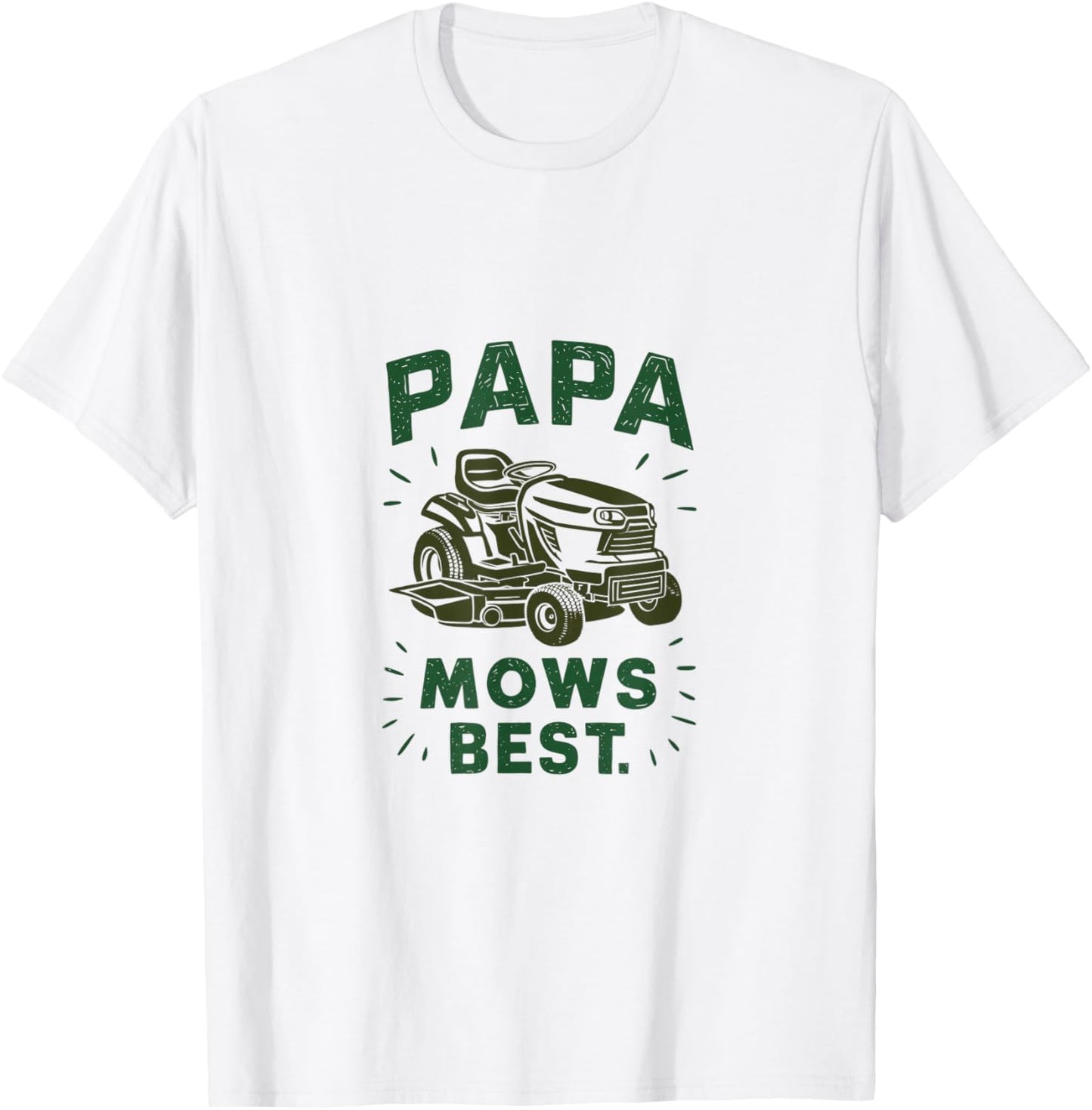 Papa Mows Best I Lawn Care I Dad Joke I Mowing T-Shirt - T-Shirt | White