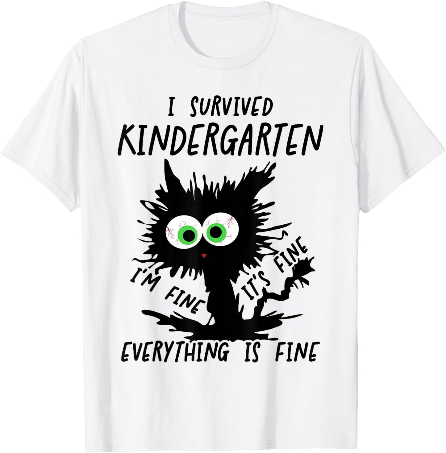 Funny Kindergarten Grad 2026 I Survived Kindergarten T-Shirt - T-Shirt | White