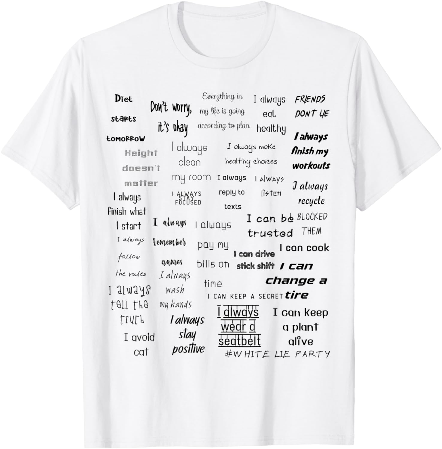 Hilarious White Lie Party Design T-Shirt - T-Shirt | White