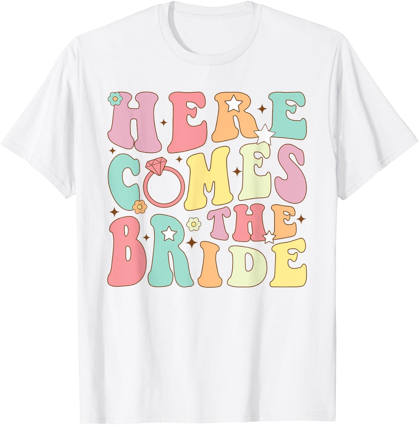 Here Come The Bride Bridesmaids Groovy Bachelorette Party T-Shirt - T-Shirt | White