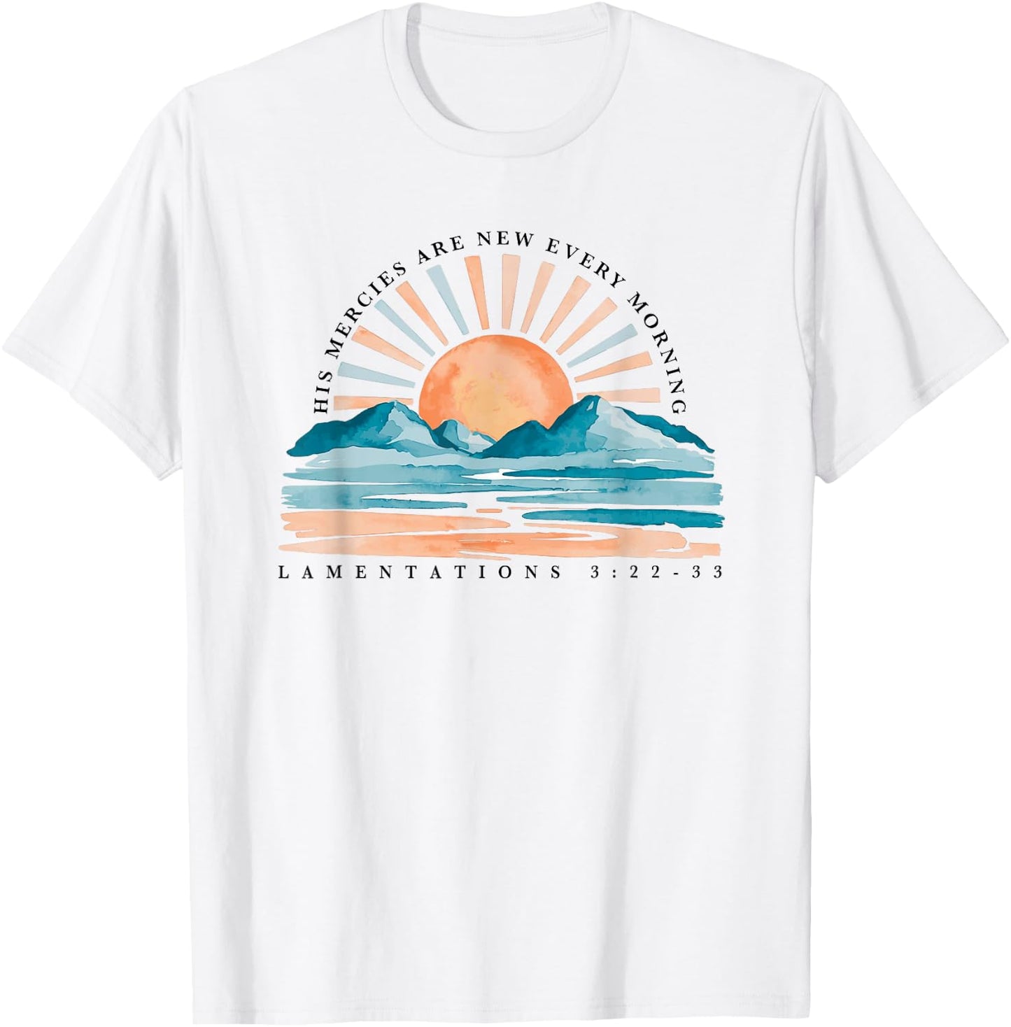 His Mercies Are New Every Morning T-Shirt - T-Shirt | White