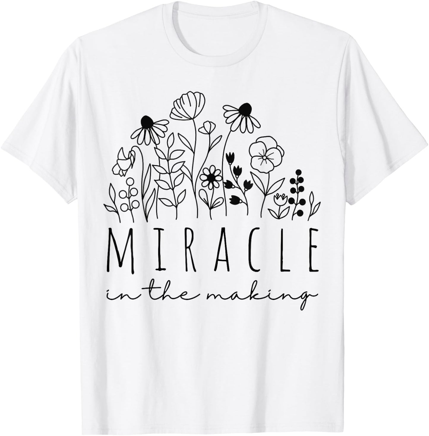 IVF Miracle in The Making Embryo Transfer Day Infertility T-Shirt - T-Shirt | White