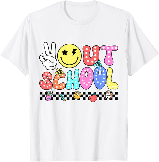 Peace Out School Happy Last Day Of School Teacher Student Men Women Girls Kids T-Shirt - T-Shirt | White