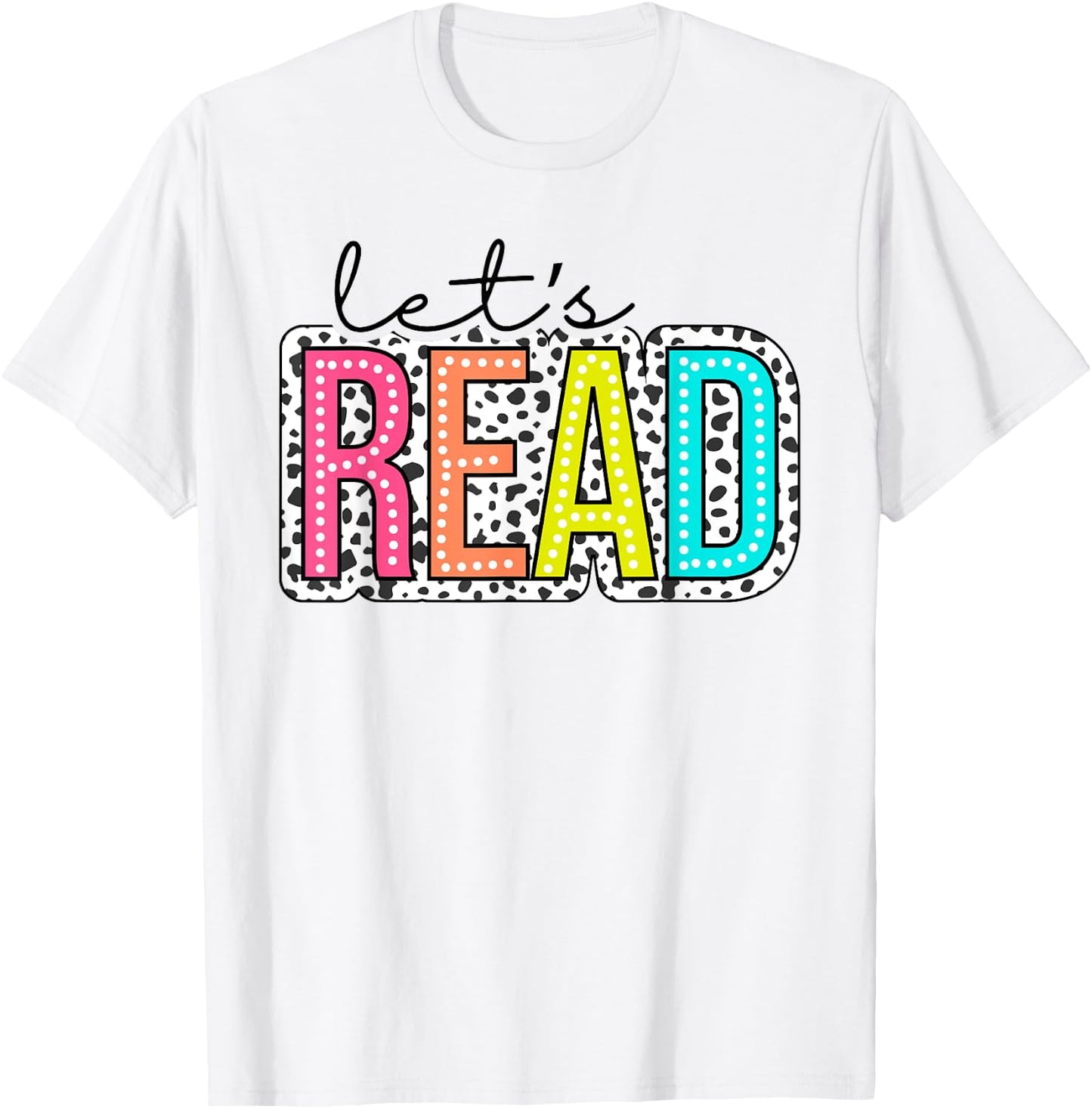 Let's Read dalmatian dots For Teachers, Book Lover,Librarian T-Shirt - T-Shirt | White