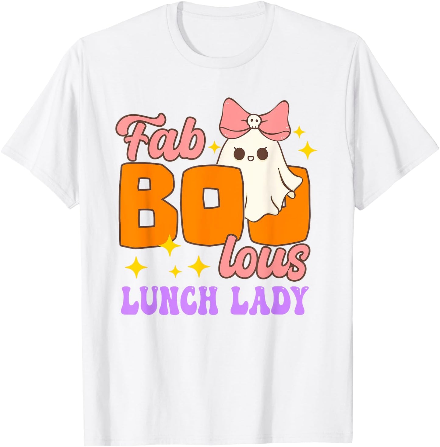 Cute Fab Boo Lous Lunch Lady Ghost Pumpkin Spooky Halloween T-Shirt - T-Shirt | White
