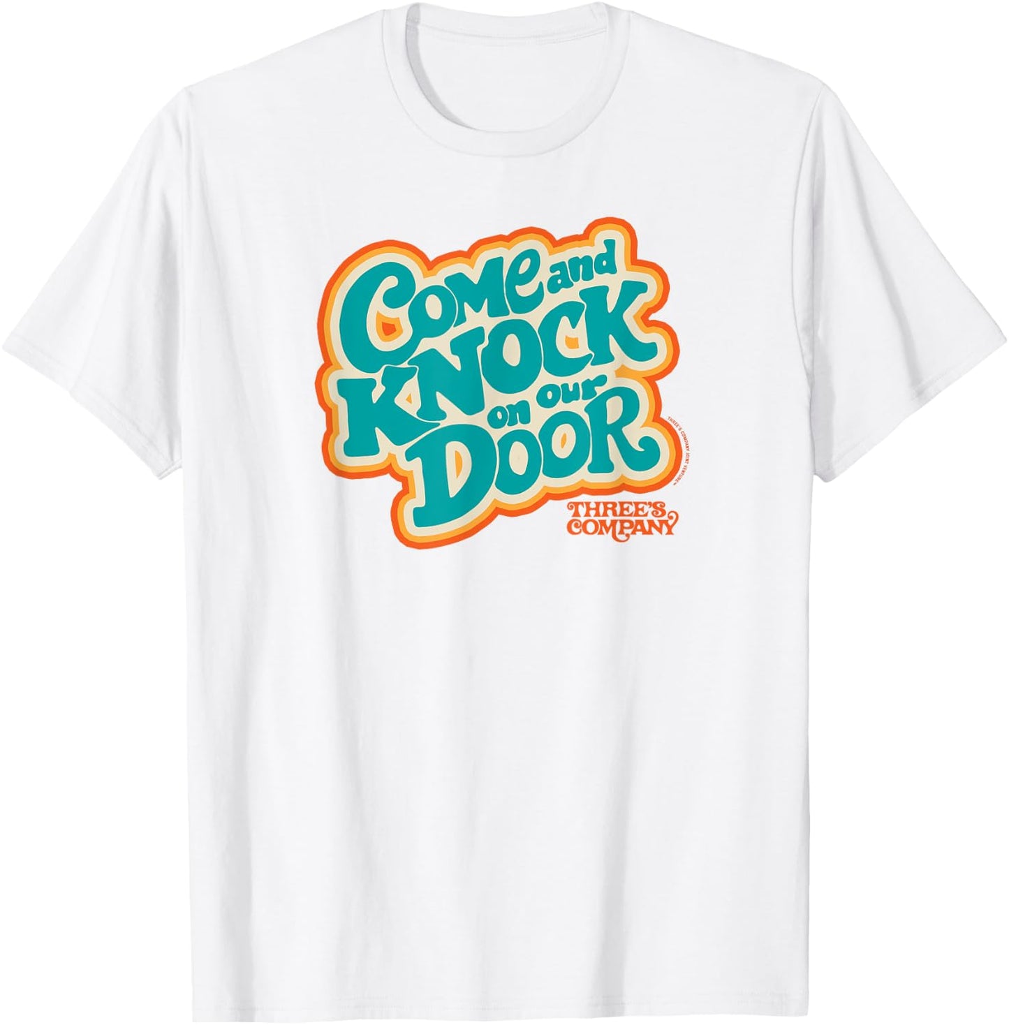 Three's Company Come And Knock On Our Door Retro Typography T-Shirt - T-Shirt | White