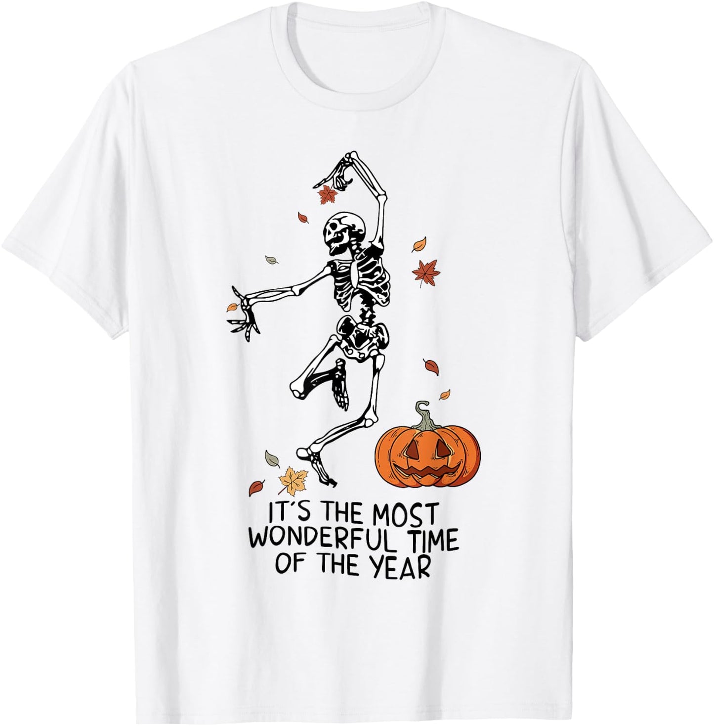 It's The Most Wonderful Time Of The Year Skeleton Halloween T-Shirt - T-Shirt | White