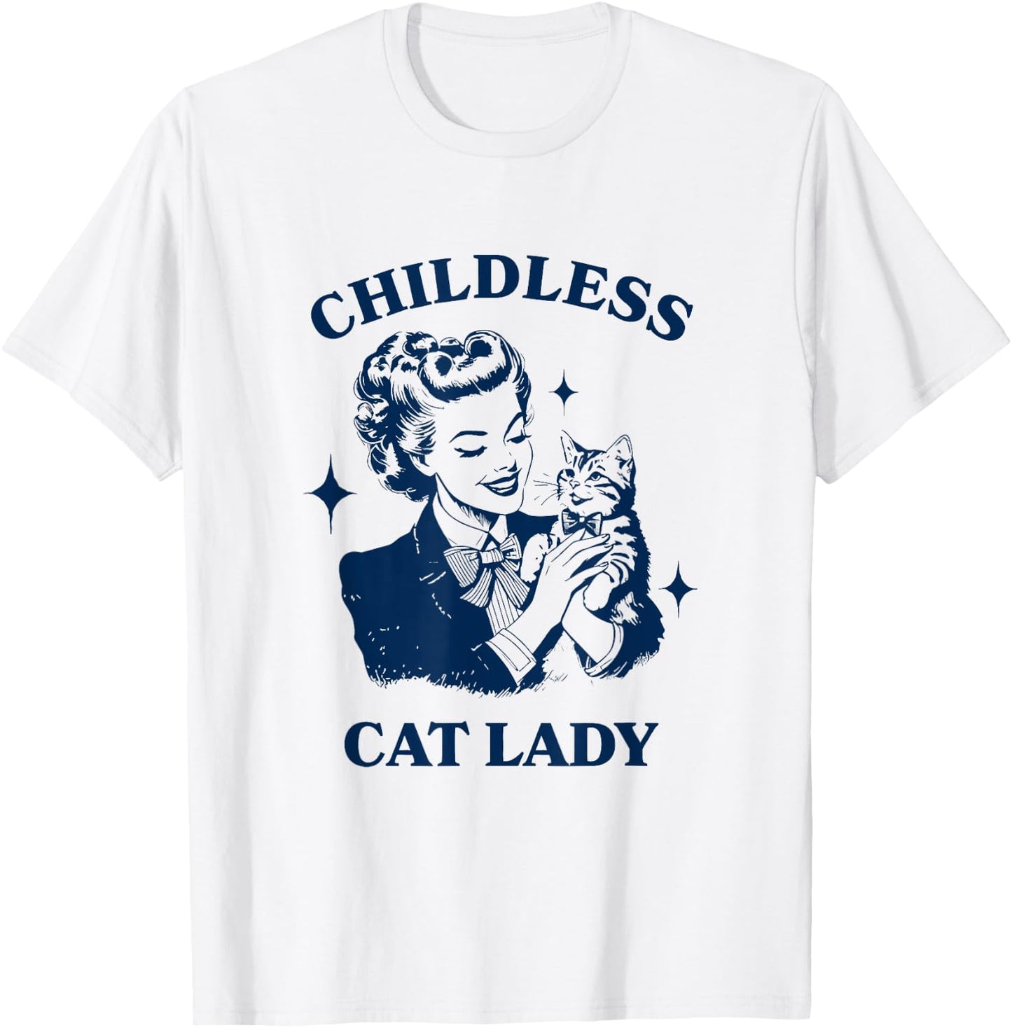 Childless Cat Lady Cat Lovers Apparel T-Shirt - T-Shirt | White