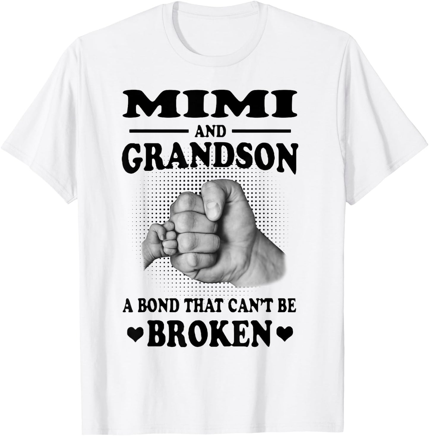 Mimi And Grandson A Bond That Can't Be Broken Gift T-Shirt - T-Shirt | White