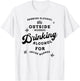 Funny Nick Miller Quote Shirt: Alcohol Saying New Girl Gift T-Shirt - T-Shirt | White