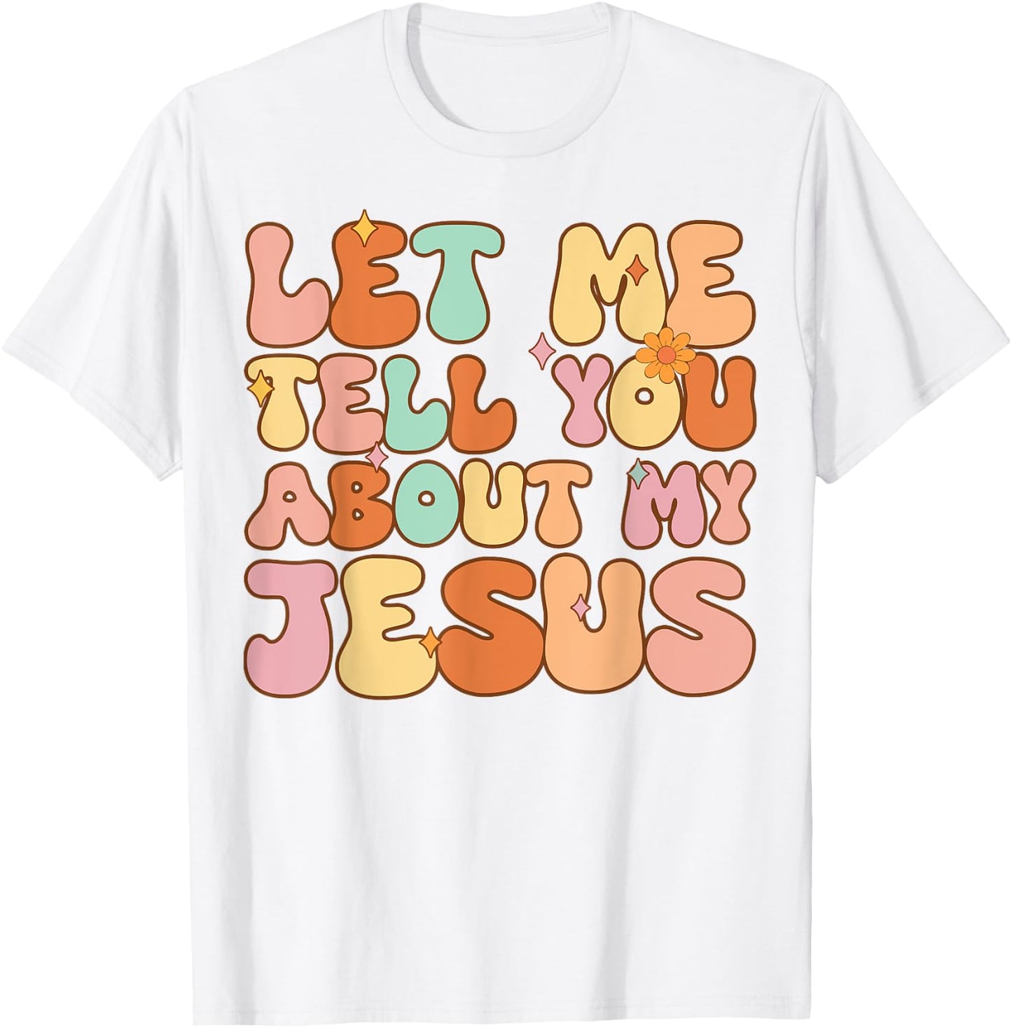 Girls Let Me Tell You About My Jesus Youth Women Christian T-Shirt - T-Shirt | White