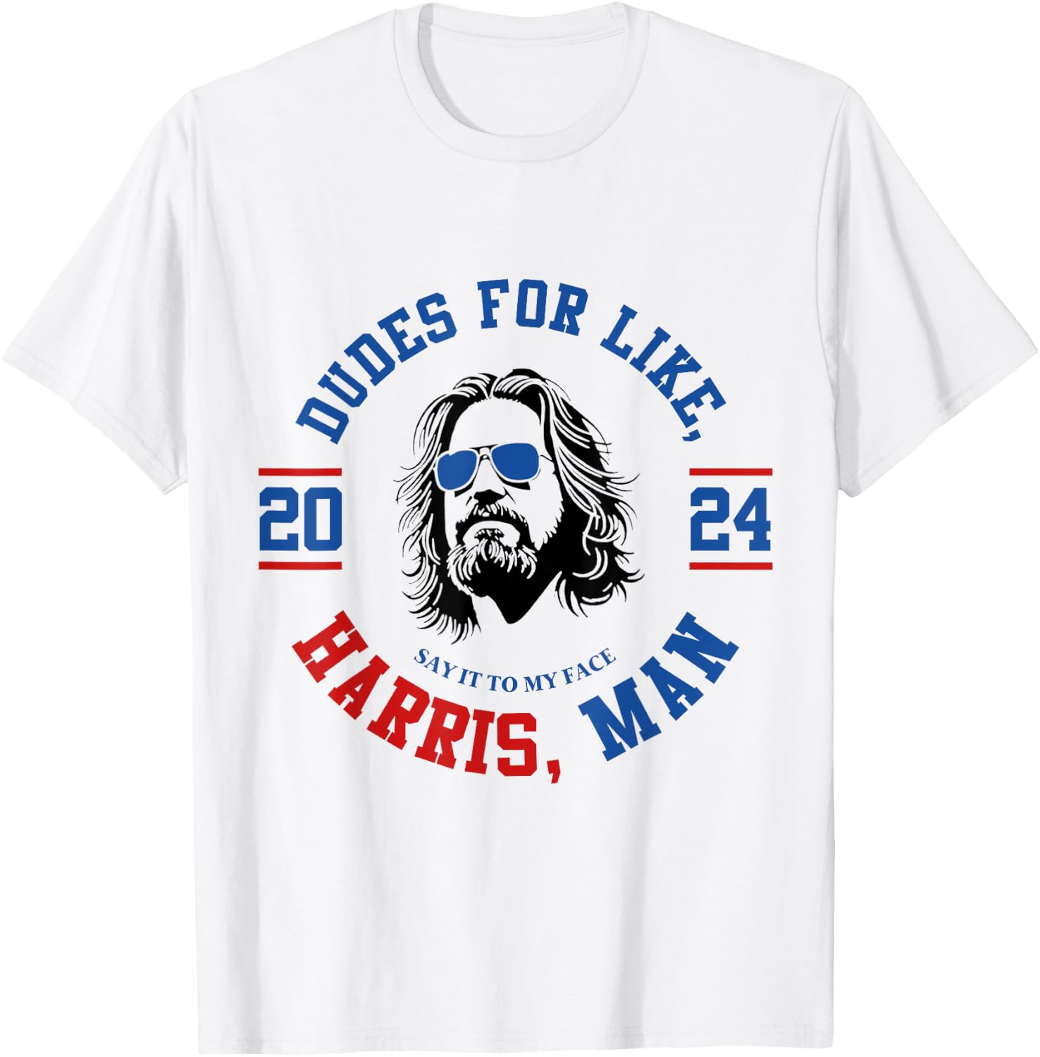 Dudes For Like Harris, Man White Dude For Kamala Harris 2024 T-Shirt - T-Shirt | White