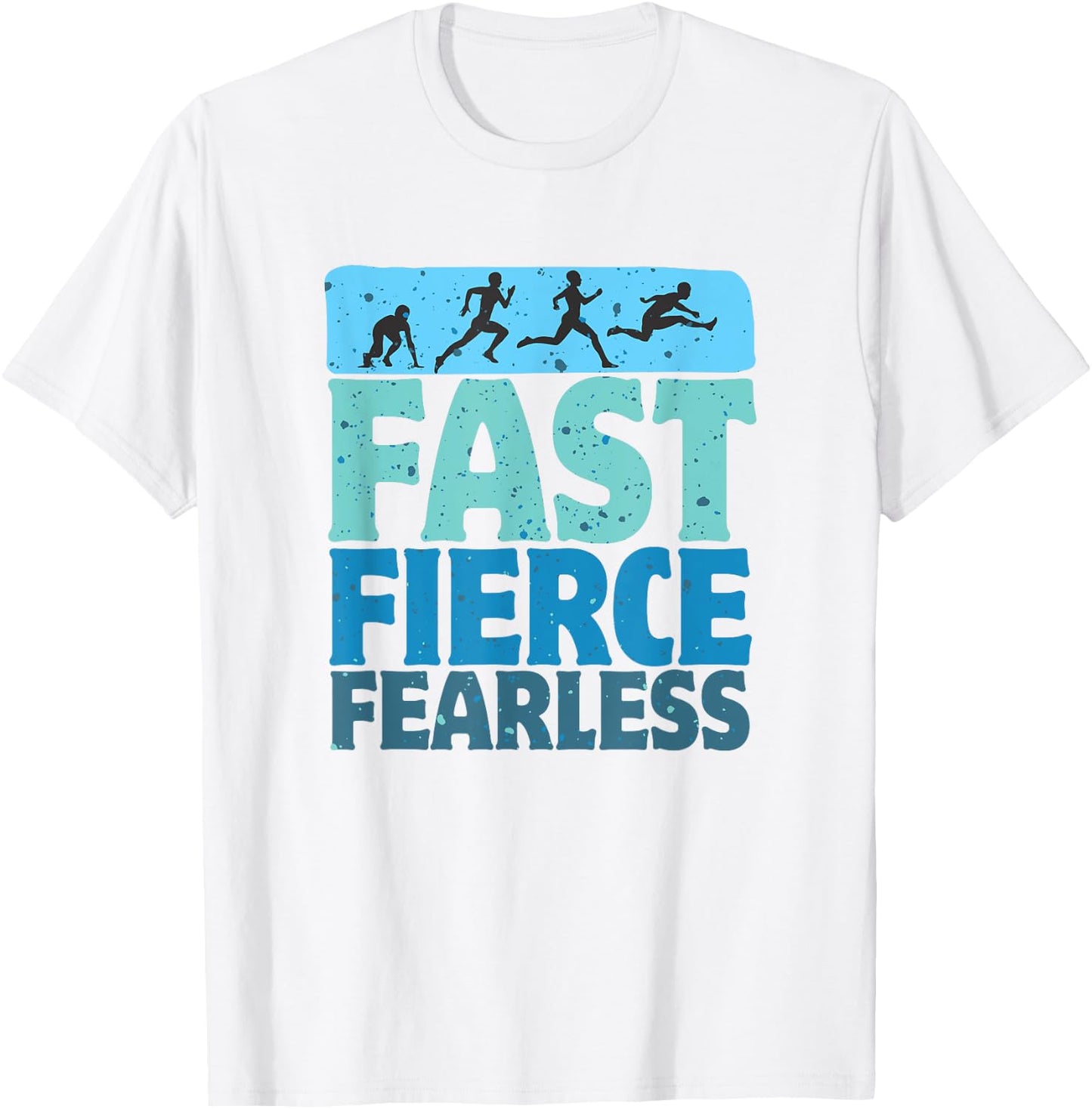 Fast Fierce Fearless Track And Field Lover Hurdles Hurlder T-Shirt - T-Shirt | White